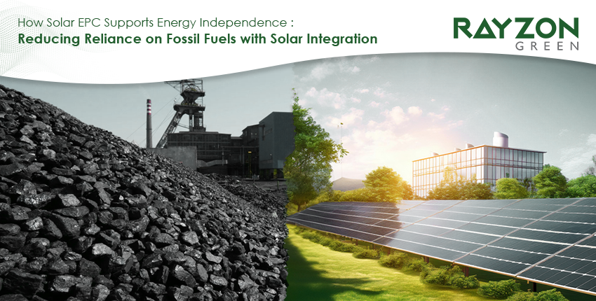 Solar EPC project by Rayzon Green supporting energy independence and reducing reliance on fossil fuels with high-efficiency solar solutions.